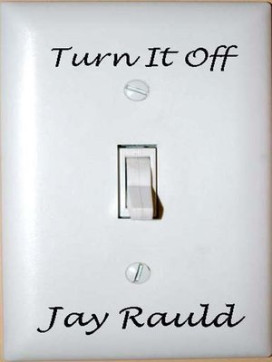 cover image of Turn It Off